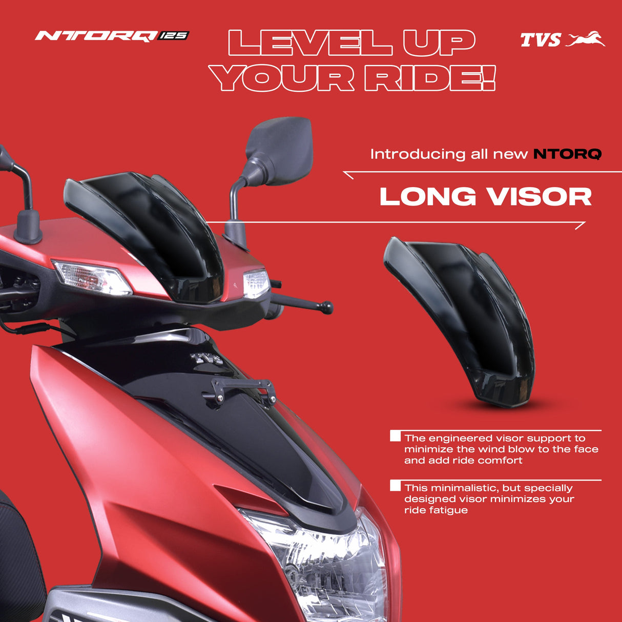 TVS Ntorq 125 Long Visor  and TVS Ntorq Auto Seat Opener